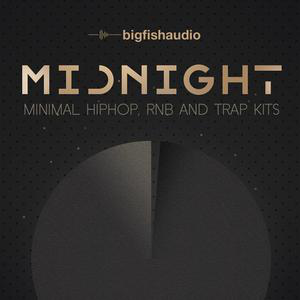 Big Fish Audio Midnight: Minimal Hip Hop, RnB and Trap Kits MULTiFORMAT