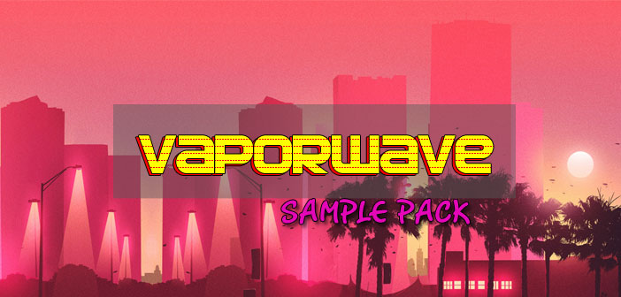 Vaporwave Sample Pack