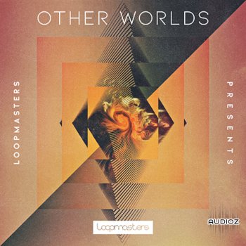 Loopmasters Other Worlds MULTiFORMAT