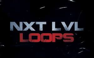 [南部街头采样]Nxt Lvl Loops