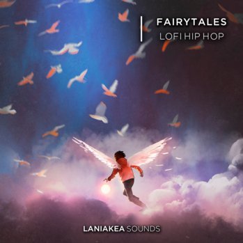 [LoFi低保真采样]Laniakea Sounds Fairytales Lo-Fi Hip Hop WAV-DISCOVER