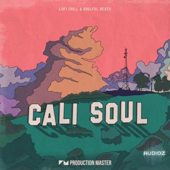 [舒服的LO-FI素材包]Production Master Cali Soul Lofi Chill and Soulful Beats WAV-DECiBEL