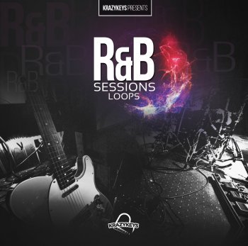 [采样+MIDI+Loops=？]KrazyKeys – R&B Sessions (Loop & Midi Pack) WAV MiDi