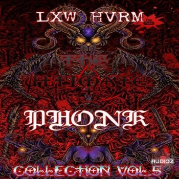 Lxw HvRm The Ultimate Phonk Collection Vol 5 WAV