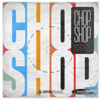 Capsun ProAudio Chop Shop Resampled Soul Stacks WAV-FLARE